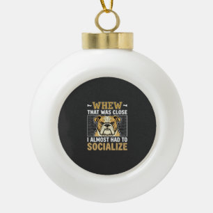 Funny Bulldog Socialize Dog Ceramic Ball Christmas Ornament