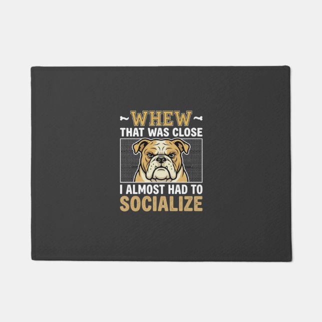 Funny Bulldog Socialize Dog Doormat (Front)