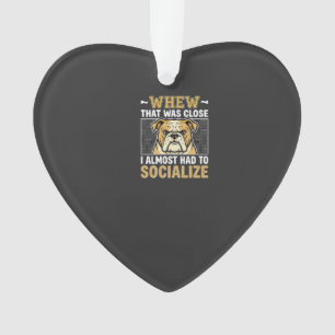 Funny Bulldog Socialize Dog Ornament