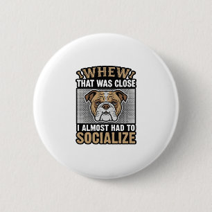 Funny Bulldog Socialize Vintage Vector Shirt Desig 2 Inch Round Button