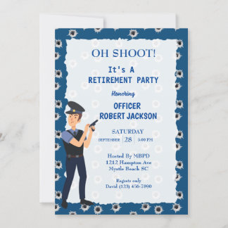 Funny Bullet Holes Police Officer Retirement   Invitation