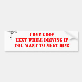 Funny bumper sticker