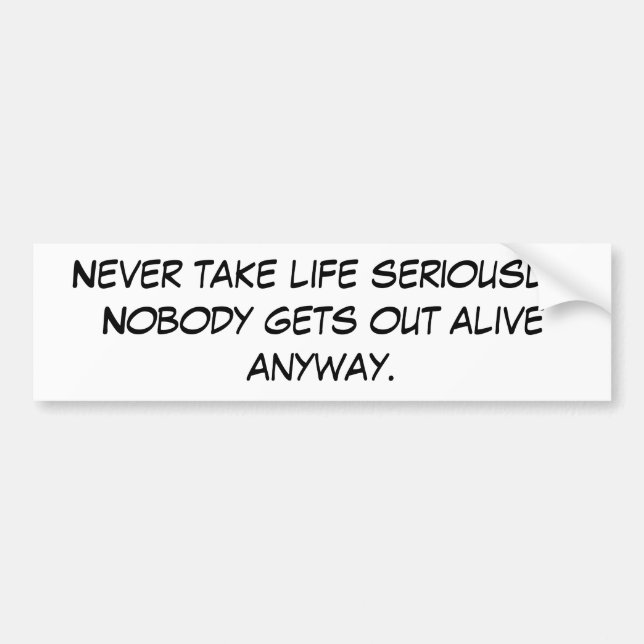 Funny Bumper Sticker (Front)