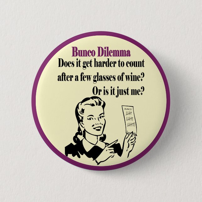 Funny Bunco Dilemma With Retro Woman 2 Inch Round Button (Front)