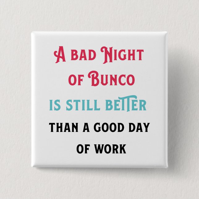 Funny Bunco Player Quote 2 Inch Square Button (Front)