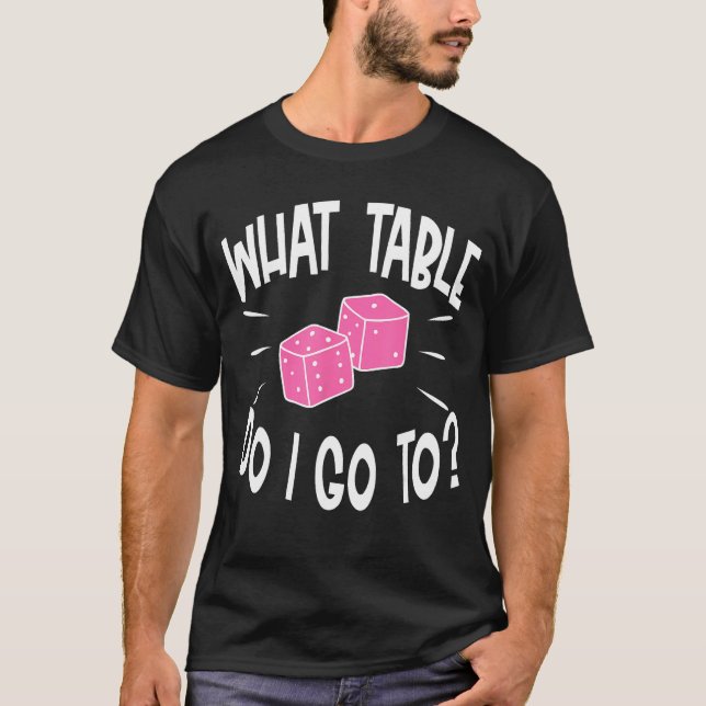 Funny Bunco Player What Table Dice Game Night T-Shirt (Front)