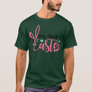 Funny Bunny Ear My First Easter Mom Kids Easter 20 T-Shirt