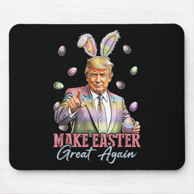 Funny Bunny Trump Make Easter Great Again Rabbit H Mouse Pad (Front)
