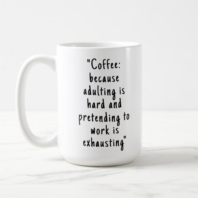 Funny Bureau Sarcastique Humour Café Mug (Gauche)