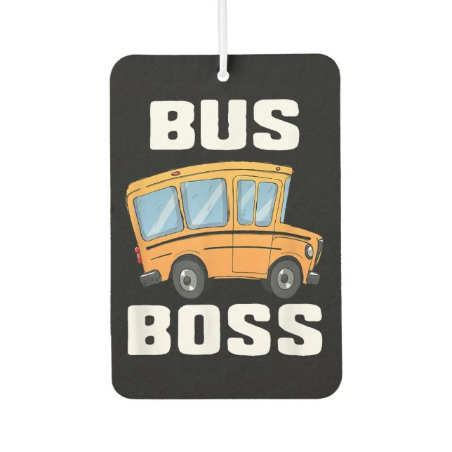 Funny Bus Boss School Bus Driver Air Freshener (Front)