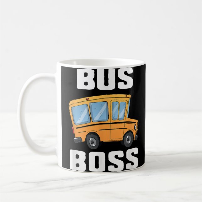 Funny Bus Boss School Bus Driver Coffee Mug (Left)