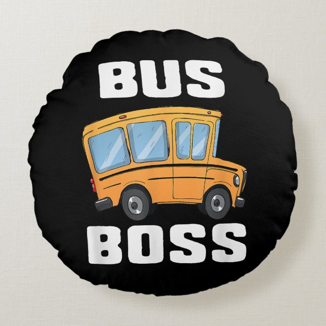 Funny Bus Boss School Bus Driver Round Pillow (Front)