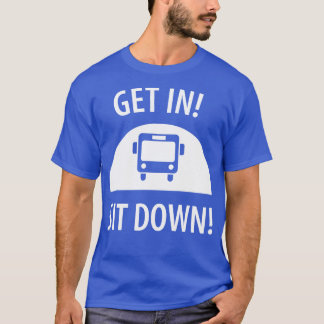 Funny bus driver saying 15 T-Shirt