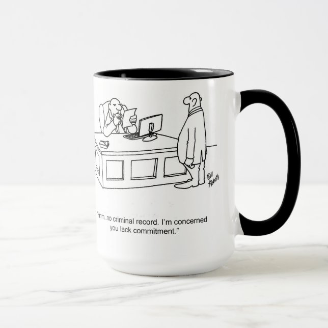 Funny Business Hiring Requirements Mug (Right)