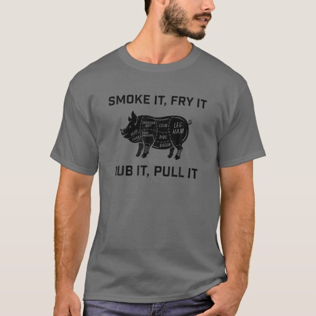 Funny Butcher Pig Smoke Fry Rub Pull Pork Hog Barb T-Shirt (Front)