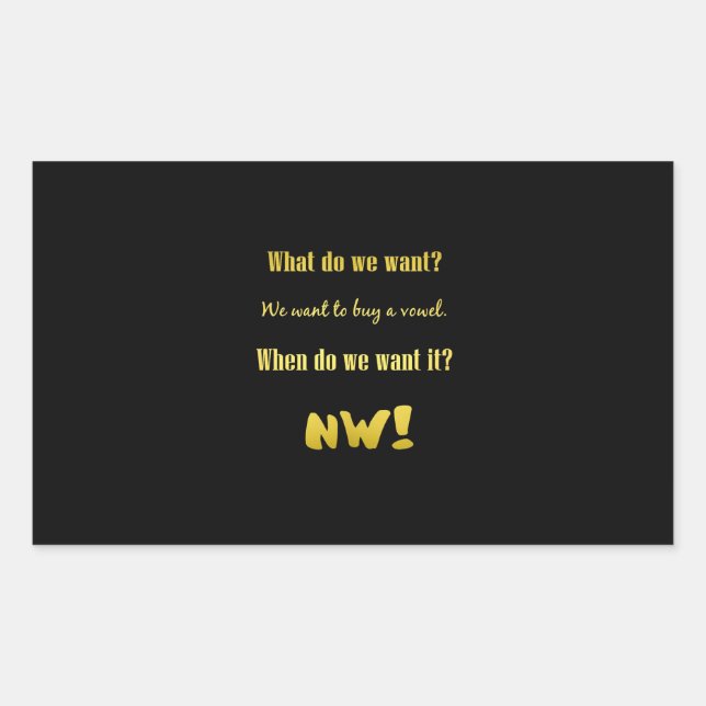 Funny Buy a Vowel — Now! Sticker (Front)