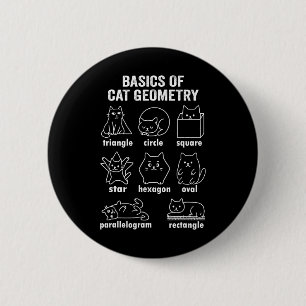 Funny Bysics Of Cat Geometry Byck To School Math T 2 Inch Round Button