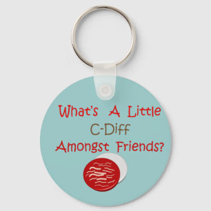 Funny C-Diff Nurse T-Shirts & Gifts Keychain