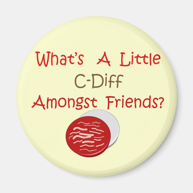 Funny C-Diff Nurse T-Shirts & Gifts Magnet (Front)