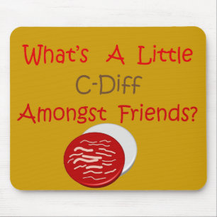 Funny C-Diff Nurse T-Shirts & Gifts Mouse Pad