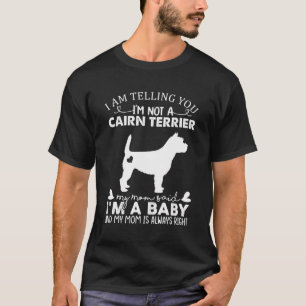 Funny Cairn Terrier Dog Lovers Gifts For Women Mom T-Shirt