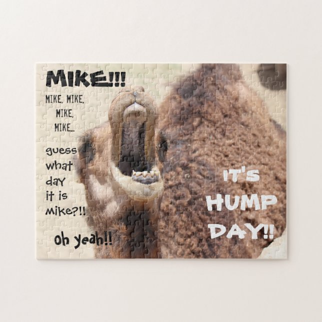 Funny Camel "hump day"  Guess what day it is MIKE! Jigsaw Puzzle (Horizontal)