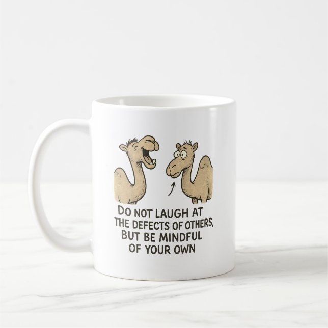 Funny Camel Mug – Witty Quote Cup (Left)