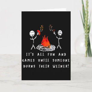 Funny Camng Burnt Weiner Card
