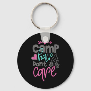 Funny Camp Hair Dont Care Camping Lover Cute Campe Keychain