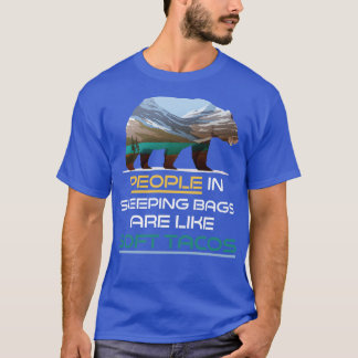 Funny Camper Gift Bear Quotes Camping Sleeping T-Shirt