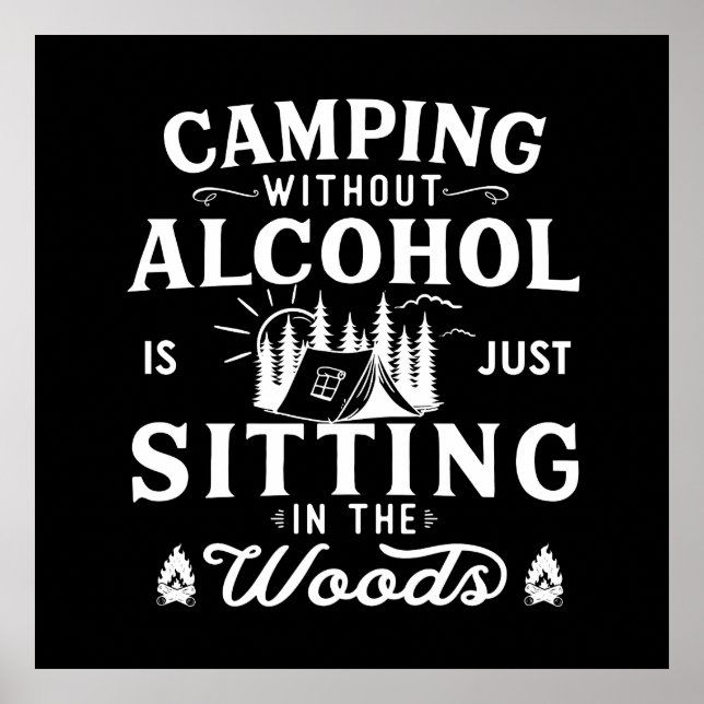 Funny camper slogan camping drinking sayings poster (Front)