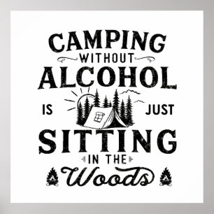 Funny camper slogan camping drinking sayings poster