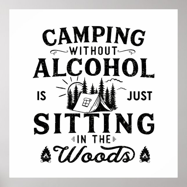 Funny camper slogan camping drinking sayings poster (Front)