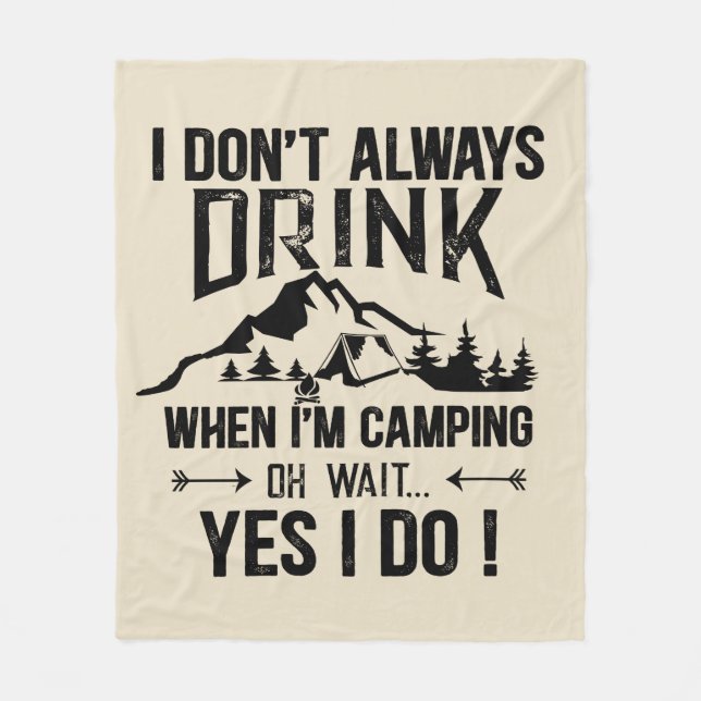 Funny camping and drinking sayings fleece blanket (Front)