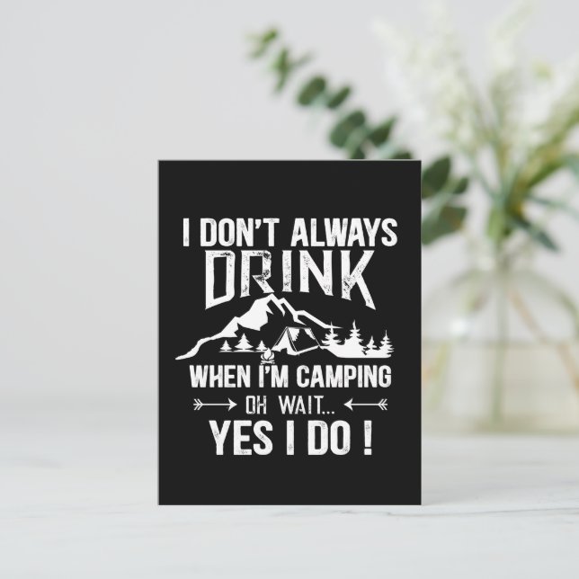 Funny camping and drinking sayings postcard (Standing Front)