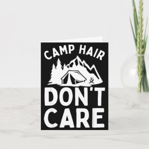 Funny camping art for men women camp hair camper card