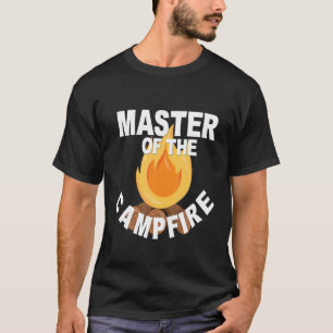Funny Camping Camp Camper Master Of The Campfire D T-Shirt