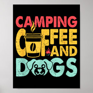 Funny camping coffee dog lover summer outdoor poster