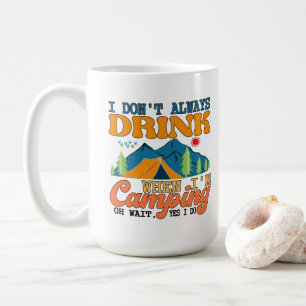 Funny Camping Coffee Mug