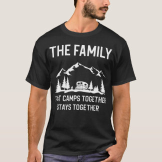 Funny Camping Family Campinghe Familyhat Camps fri T-Shirt