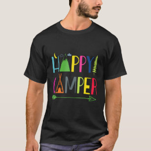 Funny Camping Hiking  Present Happy Camper T-Shirt