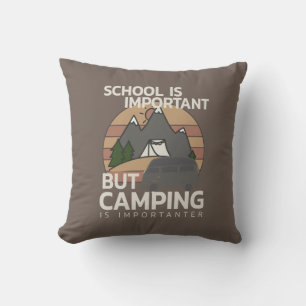 Funny Camping is Importanter  Outdoor Pillow
