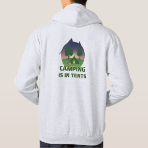 Funny "Camping Is In Tents" Outdoor Adventure Pun Hoodie