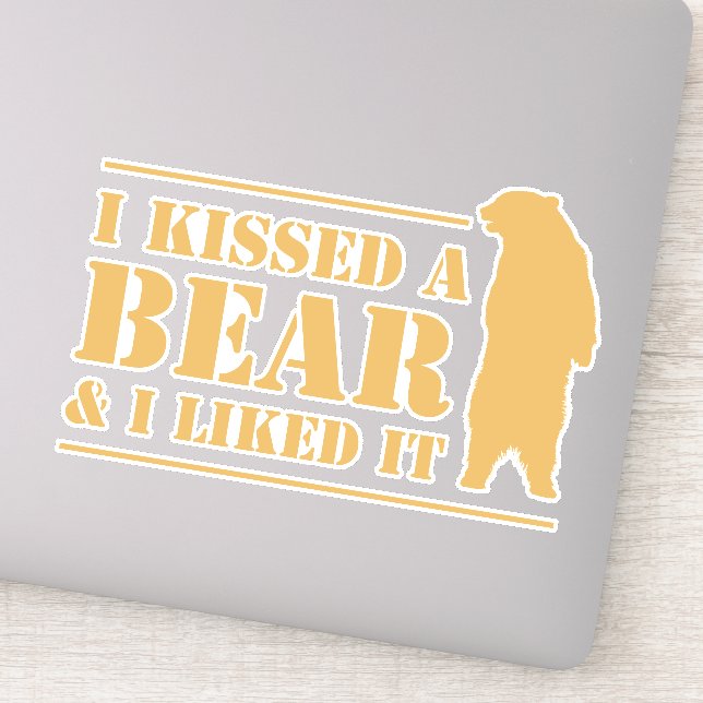 Funny Camping Joke I Kissed A Bear and I Liked It (Detail)