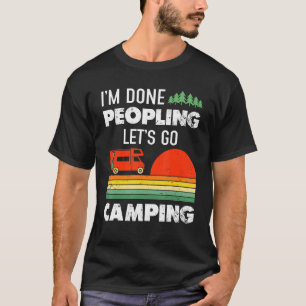 Funny Camping Quote Retro Vintage Let S Go Camping T-Shirt