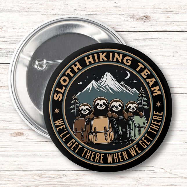 Funny Camping Quote Sloth Hiking Team 2 Inch Round Button (Creator Uploaded)