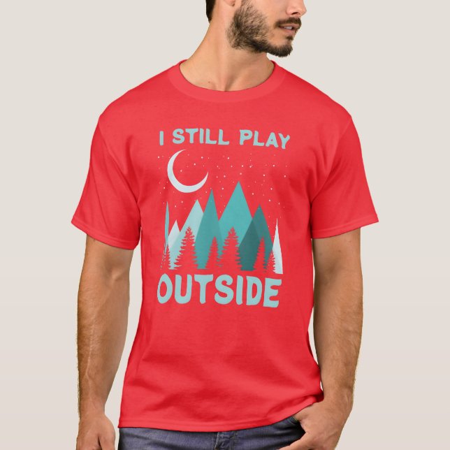 Funny Camping Quote Vacation Gift funny T-Shirt (Front)