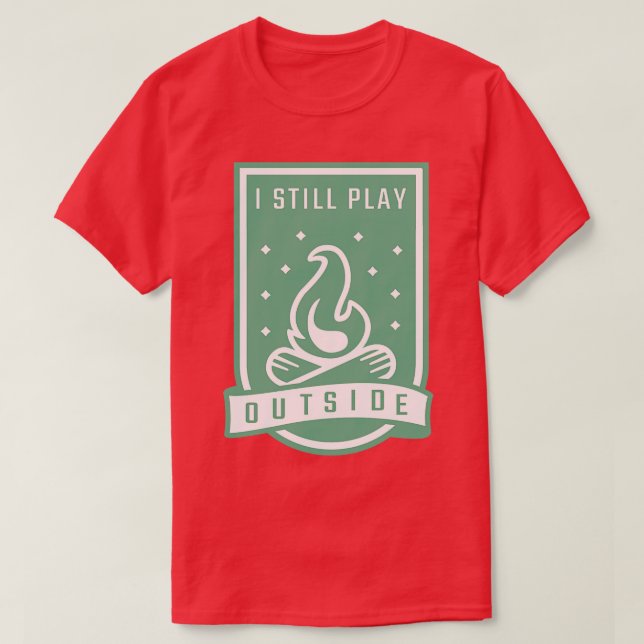 Funny Camping Quote Vacation Gift T-Shirt (Design Front)