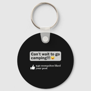 Funny Camping Saying Humour Outdoorsy Joke Camp Ge Keychain