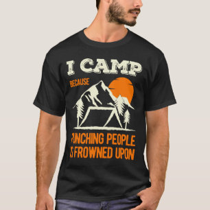 Funny Camping Sayings T-Shirt